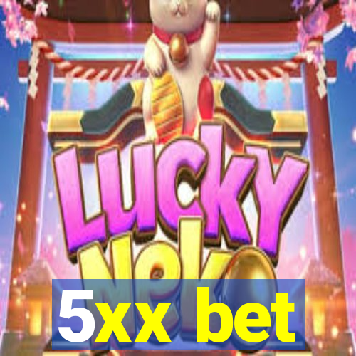 5xx bet